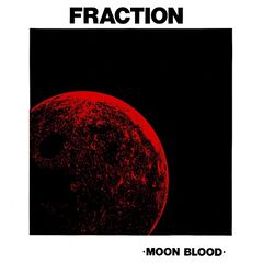 Fraction – Moon Blood (2023) (ALBUM ZIP)