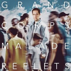 Grand Corps Malade – Reflets (2023) (ALBUM ZIP)