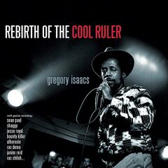 Gregory Isaacs – Rebirth Of The Cool Ruler (2023) (ALBUM ZIP)