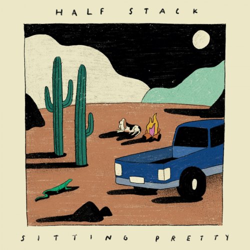 Half Stack – Sitting Pretty (2023) (ALBUM ZIP)