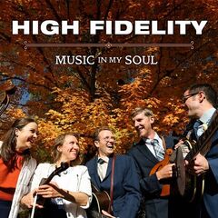 High Fidelity – Music In My Soul (2023) (ALBUM ZIP)