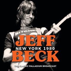 Jeff Beck – New York 1980 (2023) (ALBUM ZIP)