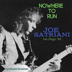 Joe Satriani – Nowhere To Run [Live San Diego ’88] (2023) (ALBUM ZIP)