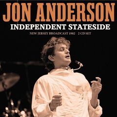 Jon Anderson – Independent Stateside (2023) (ALBUM ZIP)