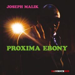 Joseph Malik – Proxima Ebony (2023) (ALBUM ZIP)