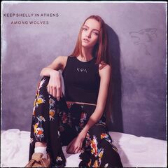 Keep Shelly In Athens – Among Wolves (2023) (ALBUM ZIP)