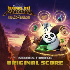 Kevin Lax &amp; Robert Lydecker – Kung Fu Panda The Dragon Knight Series Finale Original Score (2023) (ALBUM ZIP)