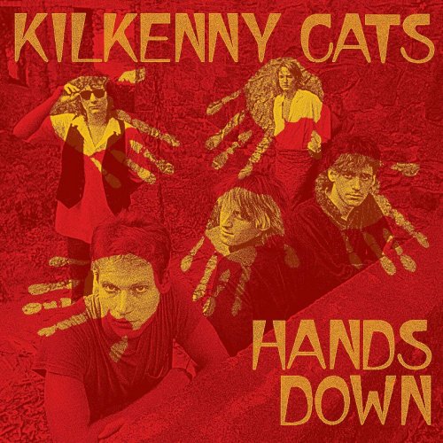 Kilkenny Cats – Hands Down (2023) (ALBUM ZIP)