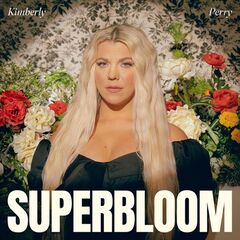 Kimberly Perry – Superbloom (2023) (ALBUM ZIP)
