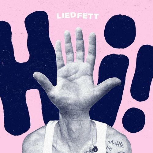 Liedfett – Hi! (2023) (ALBUM ZIP)