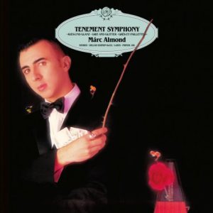 Marc Almond – Tenement Symphony [Deluxe Edition] (2023) (ALBUM ZIP)