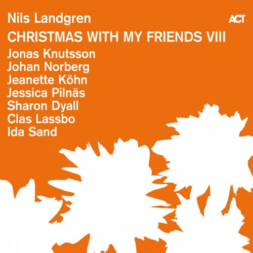 Nils Landgren – Christmas With My Friends VIII (2023) (ALBUM ZIP)