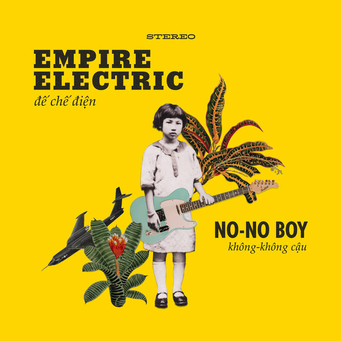 No-No Boy – Empire Electric (2023) (ALBUM ZIP)