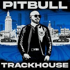 Pitbull – Trackhouse (2023) (ALBUM ZIP)