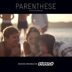 Stupeflip – Parenthese [Bande Originale Du Film] (2023) (ALBUM ZIP)