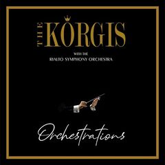 The Korgis – Orchestrations (2023) (ALBUM ZIP)