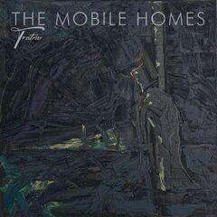 The Mobile Homes – Tristesse (2023) (ALBUM ZIP)