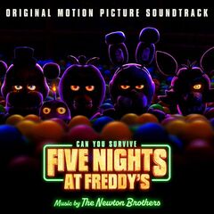 The Newton Brothers – Five Nights At Freddy’s [Original Motion Picture Soundtrack] (2023) (ALBUM ZIP)