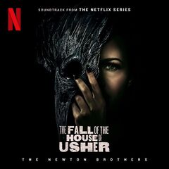 The Newton Brothers – The Fall Of The House Of Usher [Soundtrack From The Netflix Series] (2023) (ALBUM ZIP)