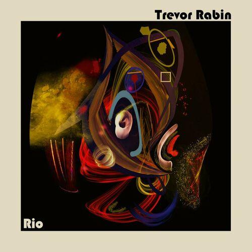 Trevor Rabin – Rio (2023) (ALBUM ZIP)