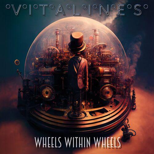 Vitalines – Wheels Within Wheels (2023) (ALBUM ZIP)