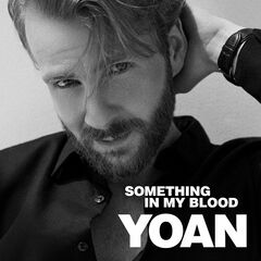 Yoan – Something In My Blood (2023) (ALBUM ZIP)