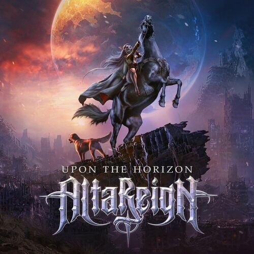 Alta Reign – Upon The Horizon (2023) (ALBUM ZIP)