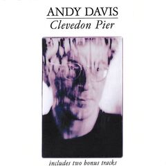 Andy Davis – Clevedon Pier (2023) (ALBUM ZIP)