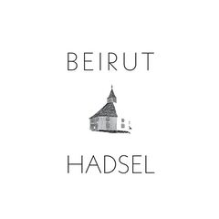 Beirut – Hadsel (2023) (ALBUM ZIP)