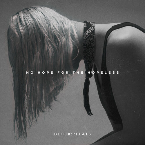 Block Of Flats – No Hope For The Hopeless (2023) (ALBUM ZIP)