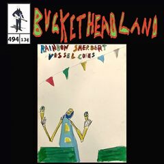 Buckethead – Live Rainbow Sherbert Vessel Cones (2023) (ALBUM ZIP)