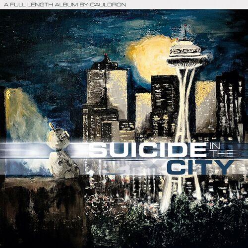 Cauldron – Suicide In The City (2023) (ALBUM ZIP)