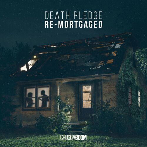 Chuggaboom – Death Pledge Re-Mortgaged (2023) (ALBUM ZIP)