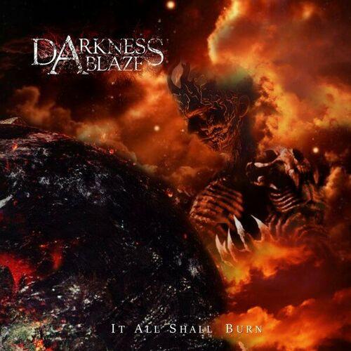 Darkness Ablaze – It All Shall Burn (2023) (ALBUM ZIP)