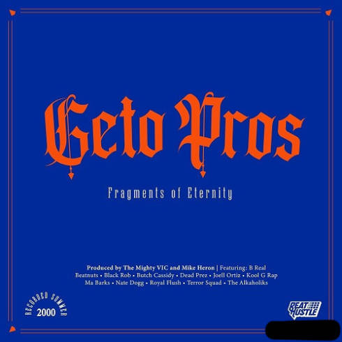 Geto Pros – Fragments Of Eternity (2023) (ALBUM ZIP)