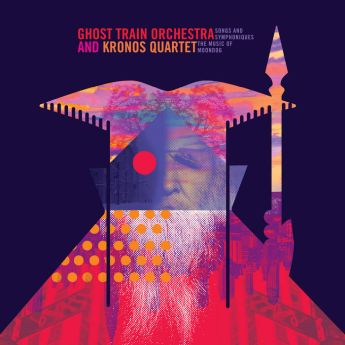 Ghost Train Orchestra &amp; Kronos Quartet – Songs And Symphoniques The Music Of Moondog (2023) (ALBUM ZIP)