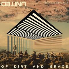 Hillsong United – Of Dirt And Grace Live From The Land (2023) (ALBUM ZIP)