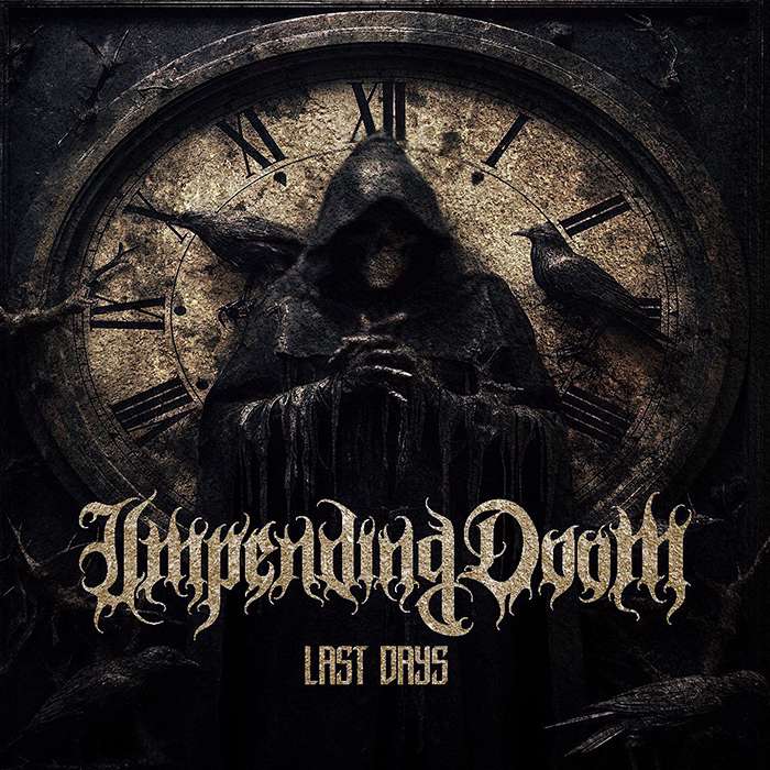 Impending Doom – Last Days (2023) (ALBUM ZIP)