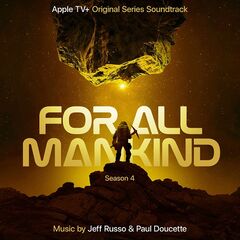 Jeff Russo &amp; Paul Doucette – For All Mankind Season 4 [Apple TV+ Original Series Soundtrack] (2023) (ALBUM ZIP)