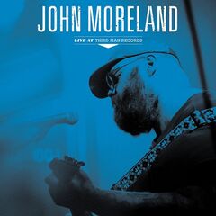 John Moreland – Live At Third Man Records (2023) (ALBUM ZIP)