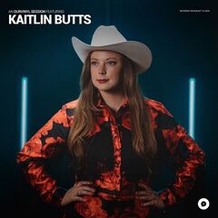 Kaitlin Butts – Kaitlin Butts Ourvinyl Sessions (2023) (ALBUM ZIP)