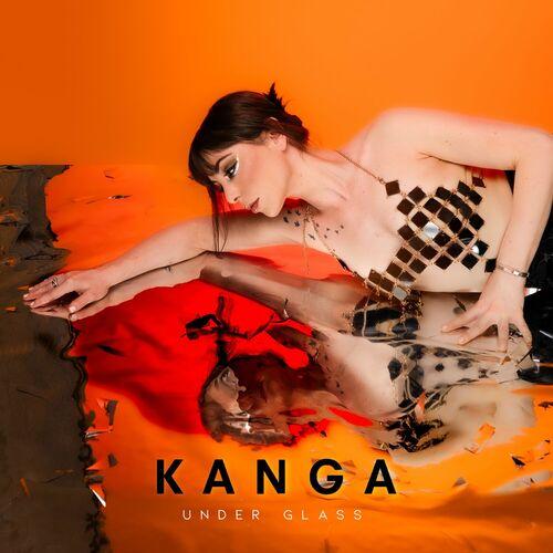 Kanga – Under Glass (2023) (ALBUM ZIP)