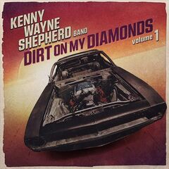 Kenny Wayne Shepherd – Dirt On My Diamonds, Vol. 1 (2023) (ALBUM ZIP)