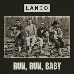 Lanco – Run, Run, Baby (2023) (ALBUM ZIP)