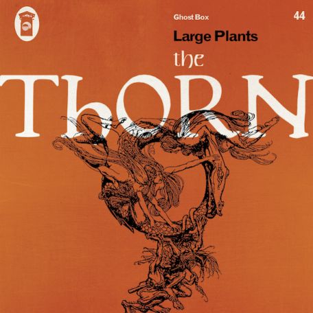 Large Plants – The Thorn (2023) (ALBUM ZIP)