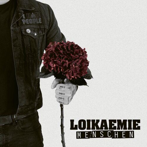 Loikaemie – Menschen (2023) (ALBUM ZIP)