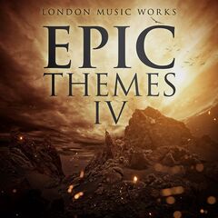 London Music Works – Epic Themes IV (2023) (ALBUM ZIP)