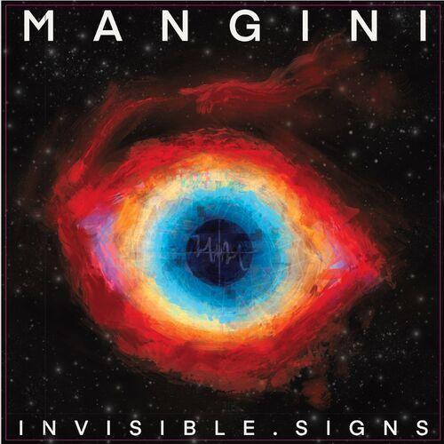 Mangini – Invisible Signs (2023) (ALBUM ZIP)