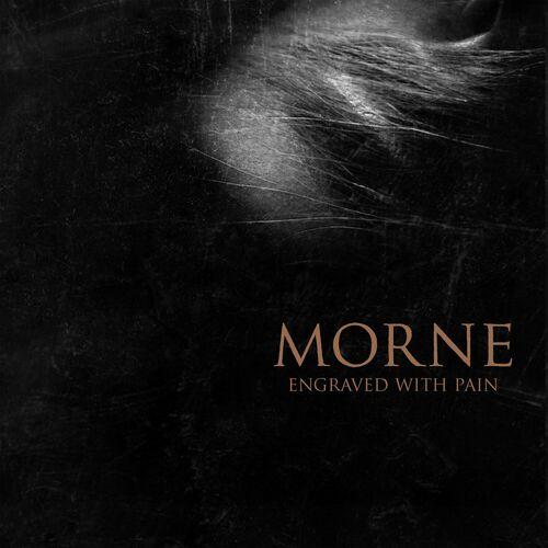 Morne – Engraved With Pain (2023) (ALBUM ZIP)