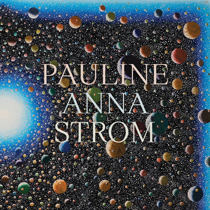 Pauline Anna Strom – Echoes, Spaces, Lines (2023) (ALBUM ZIP)